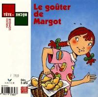 Le goûter de Margot