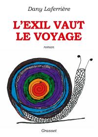 L'exil vaut le voyage