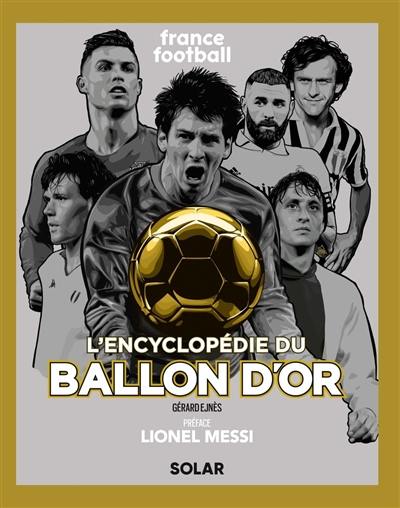 L'encyclopédie du ballon d'or