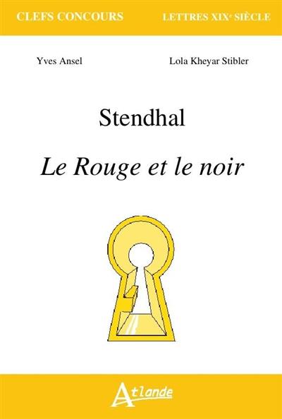 Stendhal, Le rouge et le noir