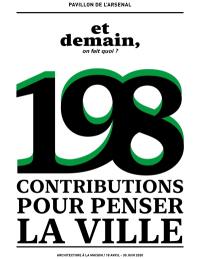 198 contributions pour penser la ville : Et demain, on fait quoi ? : Architecture à la maison, 18 avril-30 juin 2020