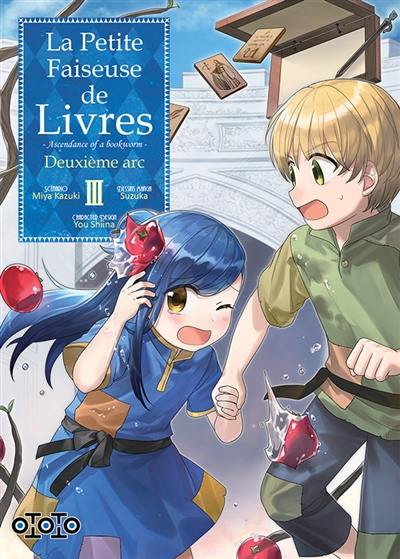 La petite faiseuse de livres : ascendance of a bookworm : deuxième arc. Vol. 3