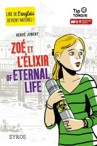 Zoé et l'élixir of eternal life