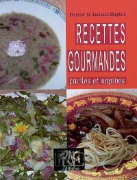 Recettes gourmandes, faciles et rapides