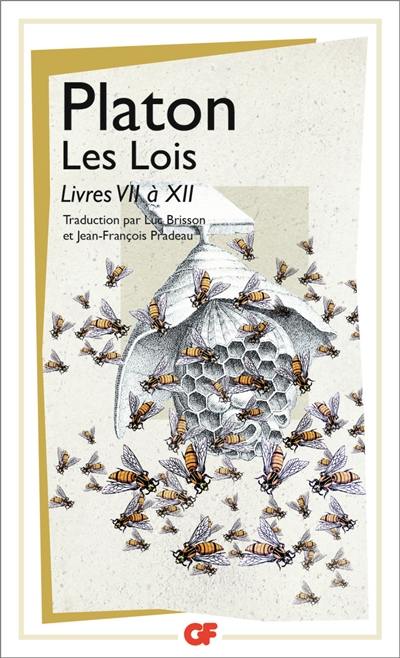 Les lois. Vol. 2. Livres VII à XII