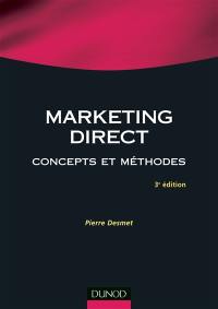 Marketing direct : concepts et méthodes