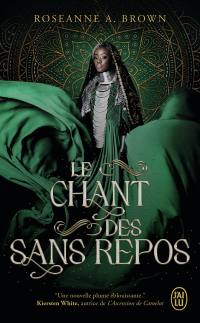 Le chant des sans repos. Vol. 1