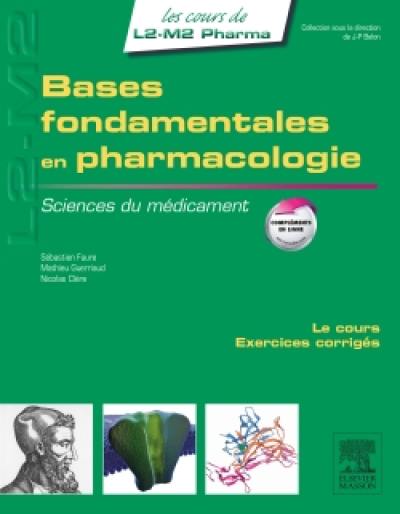 Sciences du médicament. Bases fondamentales en pharmacologie