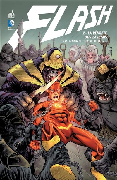 Flash. Vol. 2. La révolte des lascars