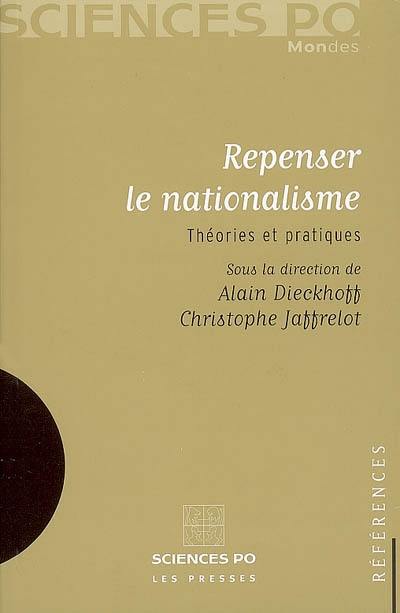 Repenser le nationalisme : théories et pratiques