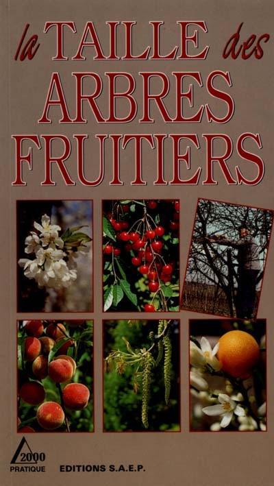 La taille des arbres fruitiers