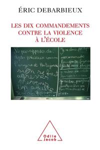 Les dix commandements contre la violence à l'école