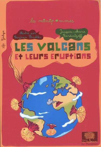 Les volcans et leurs éruptions