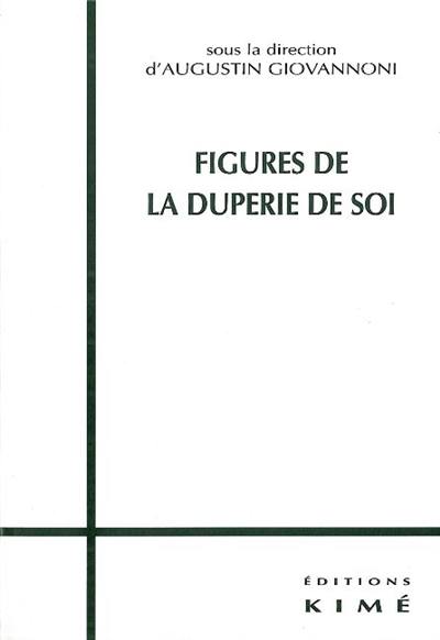 Figures de la duperie de soi