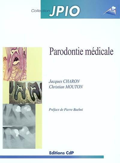 Parodontie médicale