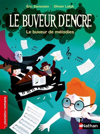 Le buveur d'encre. Le buveur de mélodies