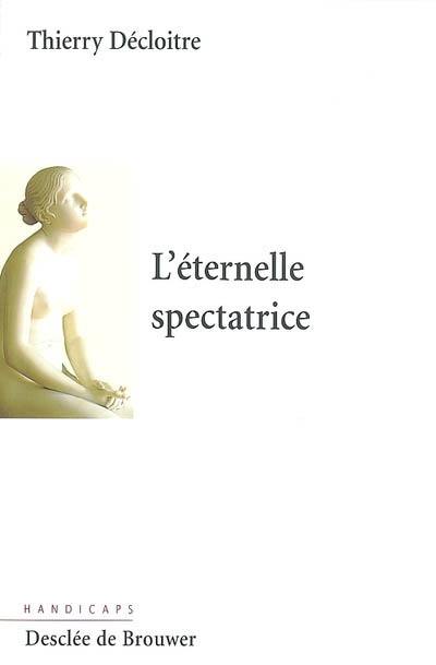 L'éternelle spectatrice