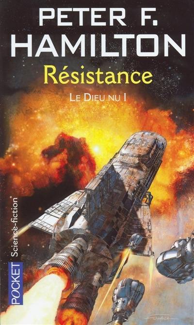 Le dieu nu. Vol. 1. Résistance