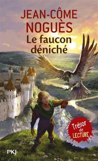 Le faucon déniché