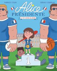 Alice présidente. Vol. 4. Il va y avoir du sport