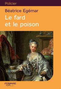 Le fard et le poison