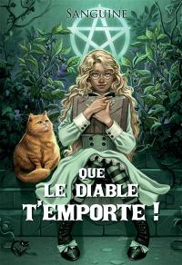 Que le diable t'emporte !