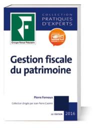 Gestion fiscale du patrimoine 2016