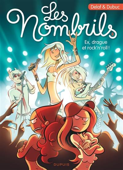 Les nombrils. Vol. 8. Ex, drague et rock'n'roll !