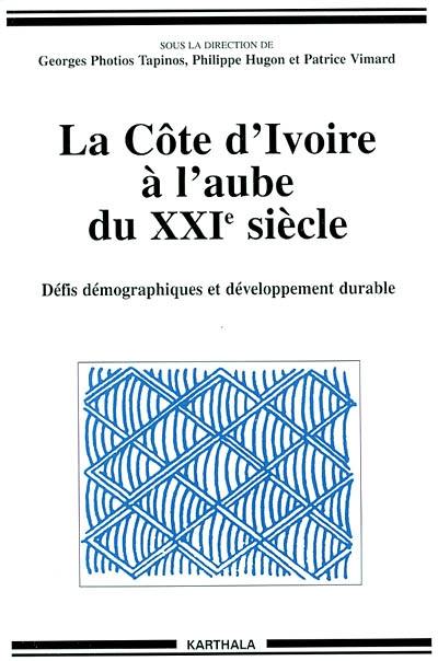 La Côte d'Ivoire à l'aube du XXIe siècle : défis démographiques et développement durable