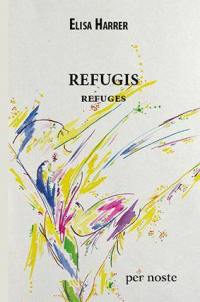 Refugis. Refuges