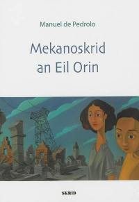 Mekanoskrid an eil orin