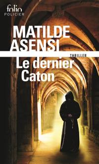 Le dernier Caton : une enquête de soeur Ottavia Salina