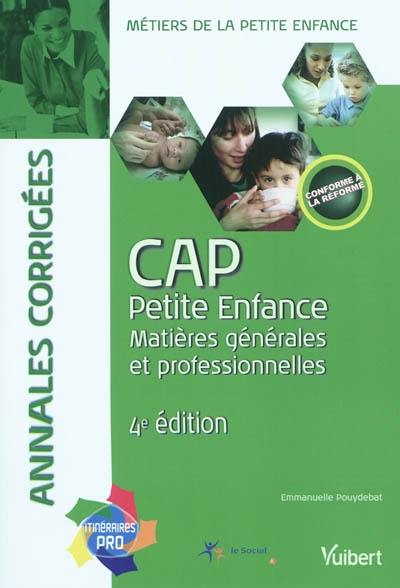 Métiers de la petite enfance, CAP petite enfance : matières générales et professionnelles