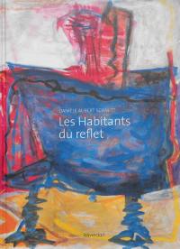 Les habitants du reflet