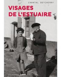 Visages de l'estuaire : dans l'objectif de Jean Bernaleau