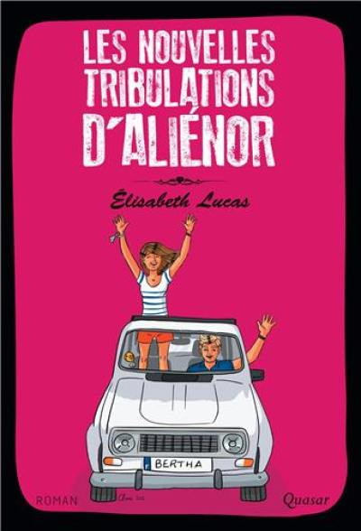 Les nouvelles tribulations d'Aliénor. Vol. 2