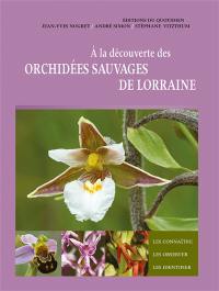 A la découverte des orchidées sauvages de Lorraine