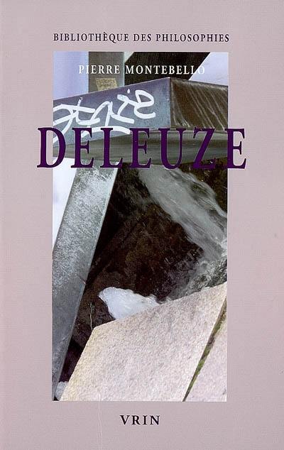 Deleuze : la passion de la pensée