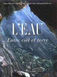 L'eau, entre ciel et terre