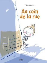 Au coin de la rue