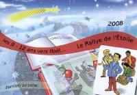 Le rallye de l'étoile : les 9-12 ans vers Noël...