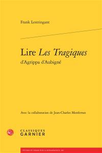 Lire Les Tragiques d'Agrippa d'Aubigné