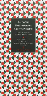 Bacchanales, n° 27. La poésie palestinienne contemporaine : 34 poètes