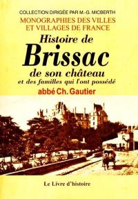 Histoire de Brissac, de son château et des familles qui l'ont possédé