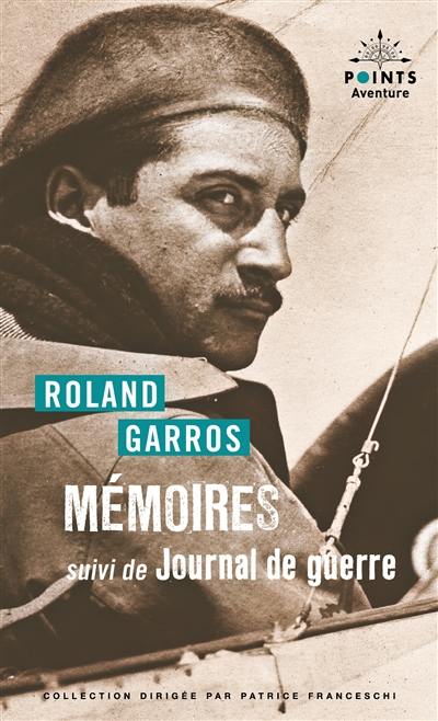 Mémoires. Journal de guerre