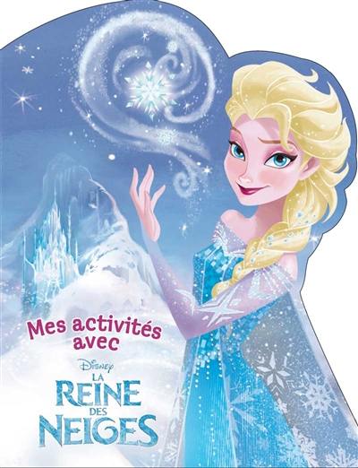 Mes activités avec la reine des neiges