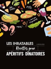 Les inratables recettes pour apéritifs dînatoires