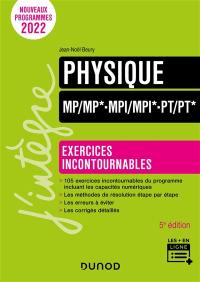 Physique, MP, MP*, MPI, MPI*, PT, PT* : exercices incontournables : nouveaux programmes 2022