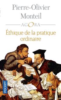 Ethique de la pratique ordinaire