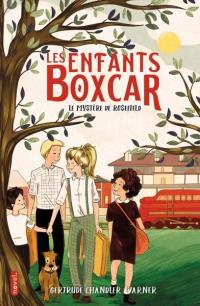 Les enfants Boxcar. Vol. 5. Le mystère de Rosefield